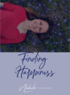 Finding Happiness -Nichole Carlson